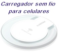 Carregador sem fio p/ smartphone c/ tecnologia Qi, 1A7