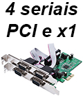 Placa PCI-e X1 c/ 4 portas seriais RS-232 Flexport#100