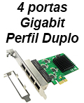 Placa de rede PCI-e X1 c/ 4 portas Gigabit Flexport#100